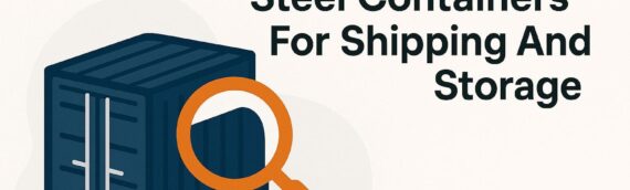 Where to Buy Steel Containers For Shipping And Storage